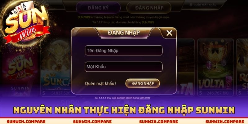 Đăng Nhập SUNWIN - Lựa Chọn Sảnh Game Cá Cược Tốt Nhất 1 Nguyên nhân phải thực hiện đăng nhập SUNWIN