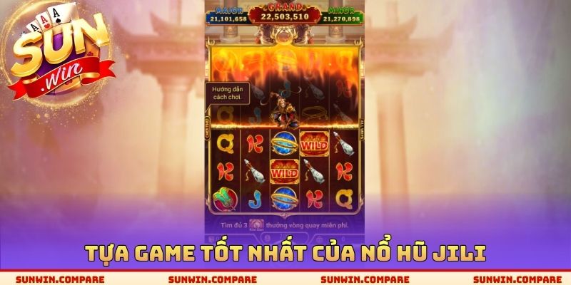 Nổ Hũ Jili SUNWIN - Các Tựa Game Quay Thưởng Hấp Dẫn Nhất 3 Tựa Game tốt nhất của nổ hũ Jili